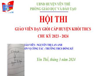 Bài giảng Toán 6 - Bài: Phép nhân, phép chia số thập phân. Luyện tập - Năm học 2023-2024 - Nguyễn Thị Lan Anh