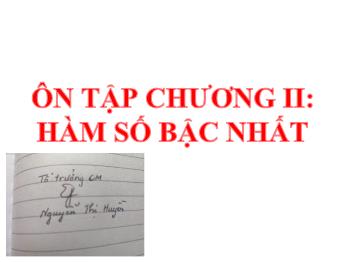 Bài giảng Toán 9 - Chương II: Hàm số bậc nhất